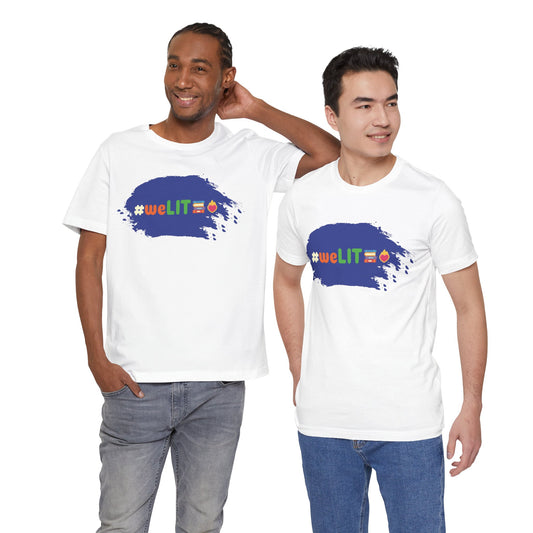 [D22] #weLIT🔥📚 Casual Tee - Trendy & Empowering Graphic T-Shirt