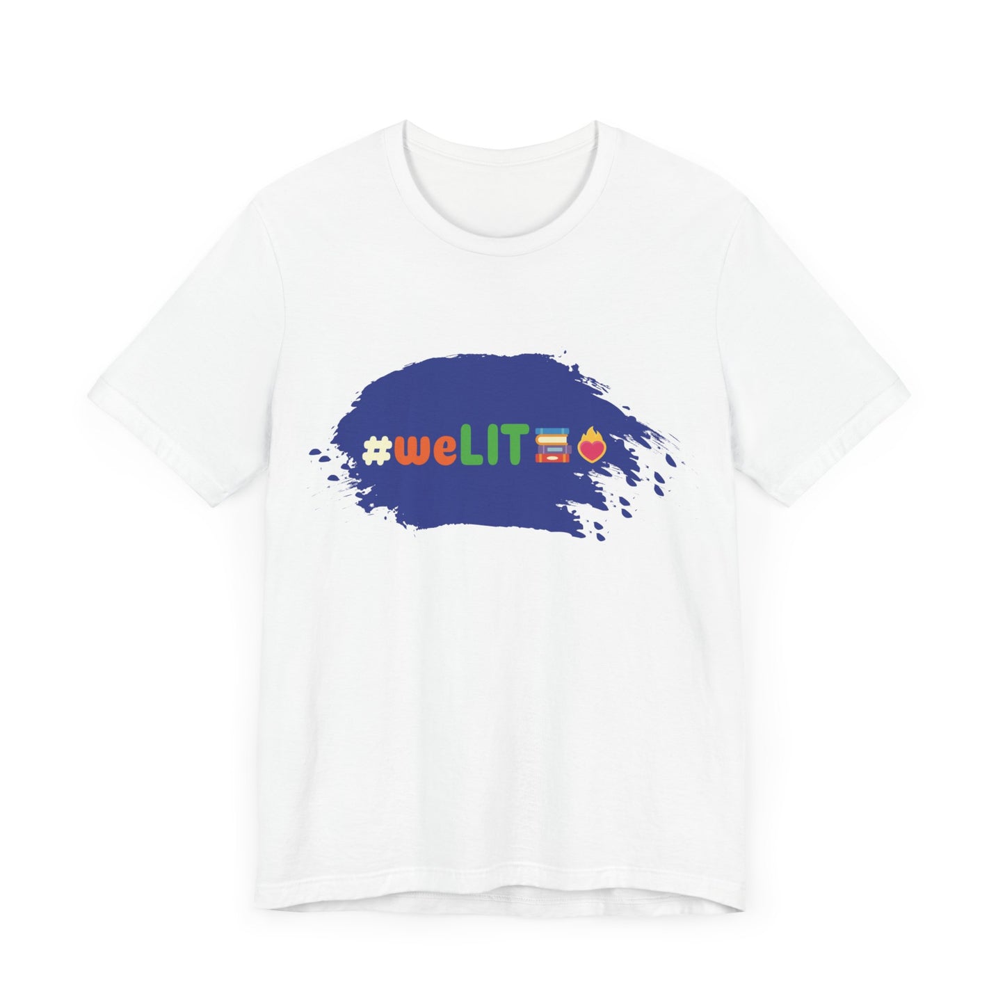 [D22] #weLIT🔥📚 Casual Tee - Trendy & Empowering Graphic T-Shirt
