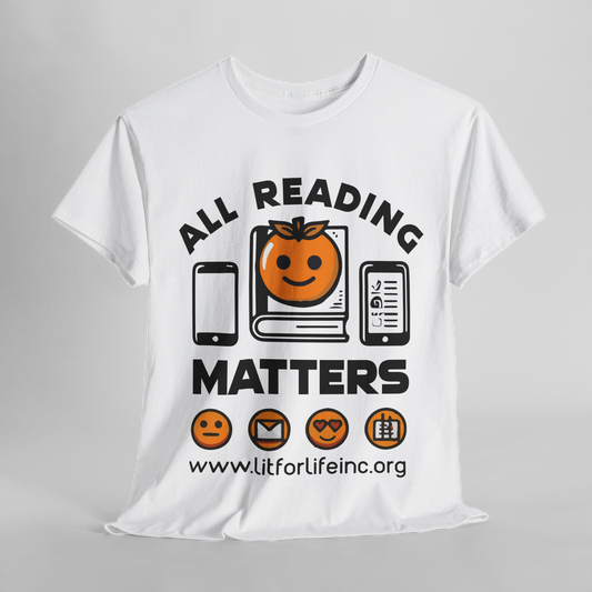 [D25.2] “All Reading Matters” Casual Tee - Inspirational T-Shirt for Book Lovers