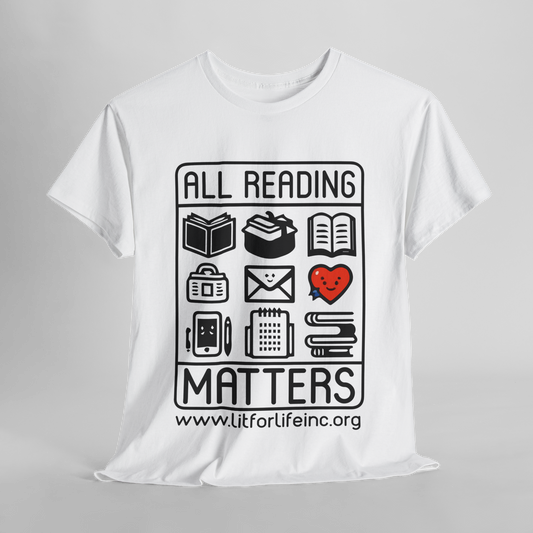 [D25] “All Reading Matters” Casual Tee - Inspirational T-Shirt for Book Lovers