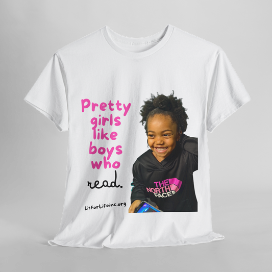 [C1.1] "Pretty Girls like boys who read" - Custom Tee