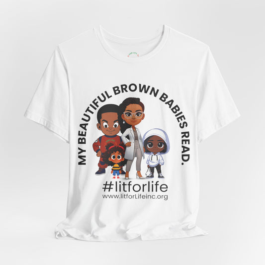 [D4] “My Beautiful Brown Babies Read” Casual Tee - Empowering and Stylish T-Shirt