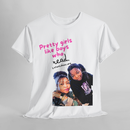 [C1.2] "Pretty girls like boys who read" - Custom Tee